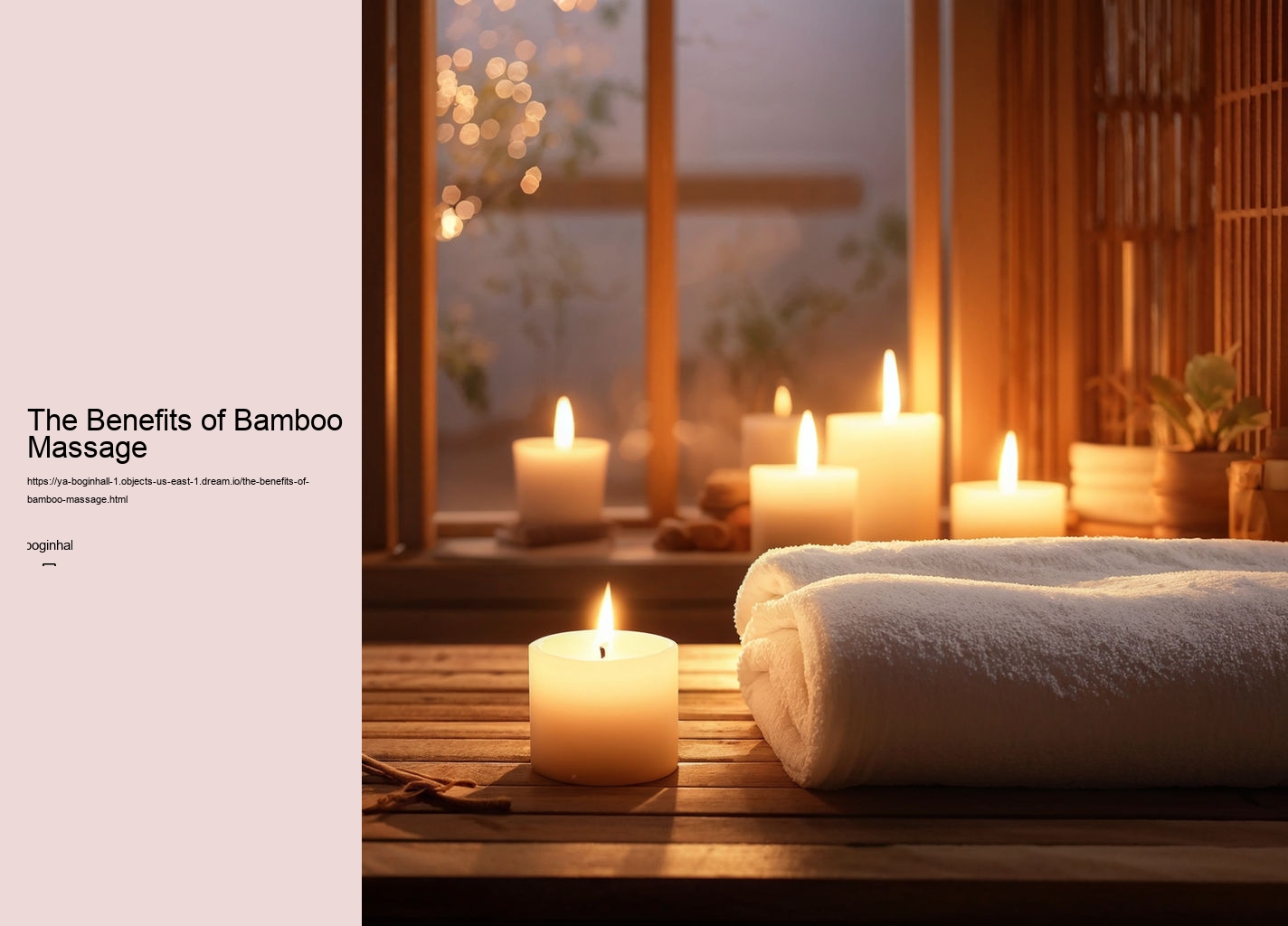 The Benefits of Bamboo Massage