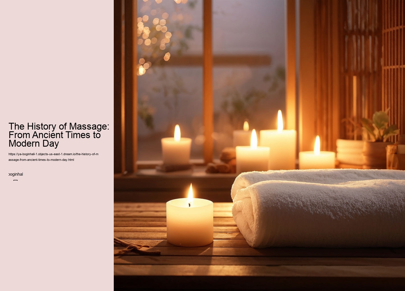 The History of Massage: From Ancient Times to Modern Day